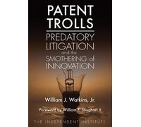 William J. Watkins Patent Trolls (Tascabile)
