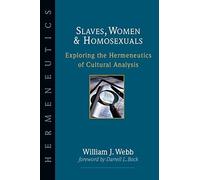William J Webb Darrell L Bo Slaves, Women Homosexuals: Exploring the (Tascabile)