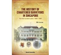 William James J History Of Chartered Surveyors In Singapore, (Copertina rigida)