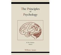 William James James, William The Principles of Psychology (Vol 2) (Tascabile)
