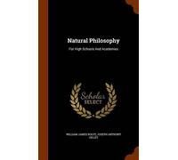 William James Rolfe Natural Philosophy (Copertina rigida)