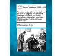William James T A treatise on the differences between the laws of En (Tascabile)