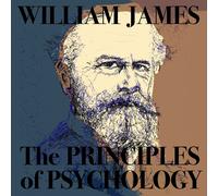 William James The Principles Of Psychology - Part I. (Copertina rigida)