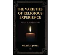 William James The Varieties of Religious Experience, a Study (Copertina rigida)