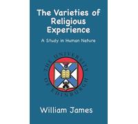 William James The Varieties of Religious Experience (Copertina rigida)
