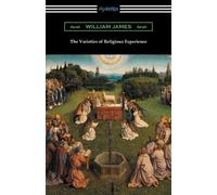 William James The Varieties of Religious Experience (Tascabile)