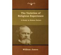 William James The Varieties of Religious Experience (Tascabile)