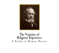 William James The Varieties of Religious Experience (Tascabile)