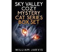 William Jarvis Sky Valley Cozy Mystery Cat Series Box Set (Tascabile)