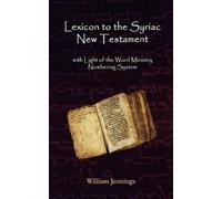 William Jennings Lexicon to the Syriac New Testament (Copertina rigida)