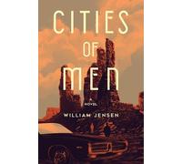 William Jensen Cities of Men (Copertina rigida)