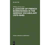 William Jervis A Lexicon of French Borrowings in the German (Copertina rigida)