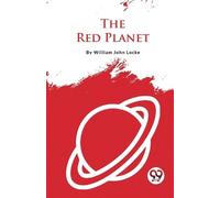 William John Locke The Red Planet (Tascabile)