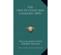 William John Loftie The Inns Of Court And Chancery (1895) (Tascabile)