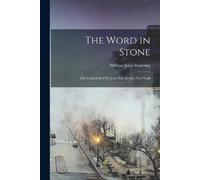 William John Manning The Word in Stone (Tascabile)