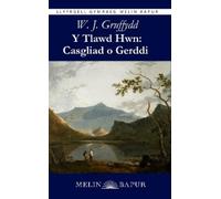 William John (W J Gruffydd) Gruffydd Y Tlawd Hwn (Tascabile)