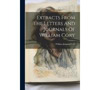 William Johnson Extracts From The Letters And Journals Of William (Tascabile)