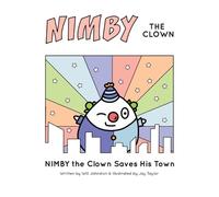 William Johnston NIMBY The Clown (Tascabile)