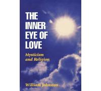 William Johnston The Inner Eye of Love (Copertina rigida)