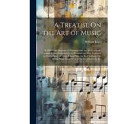 William Jones A Treatise On the Art of Music (Copertina rigida)