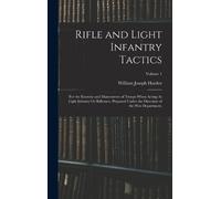 William Joseph Hardee Rifle and Light Infantry Tactics (Copertina rigida)
