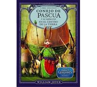 William Joyce Conejo de Pascua Y Su Ejército En El Centro de (Copertina rigida)