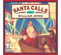 William Joyce Santa Calls (Copertina rigida) World of William Joyce