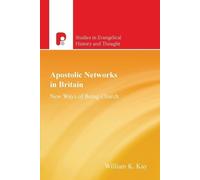 William K Kay Apostolic Networks in Britain (Tascabile)