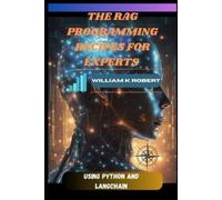 William K Robert The Rag Programming Recipes for Experts (Tascabile)