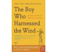 William Kamkwamba Boy Who Harnessed the Wind (Tascabile)