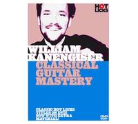 William Kanengiser - Classical Guitar Mastery Hot Licks [Edizione: Regno Unito]