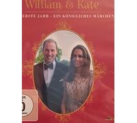 William & Kate - Ein königliches Märchen