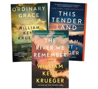 William Kent Krueger Bestselling 3 Books Set - Ordinary Grace, This Tender Land, The River We Remember