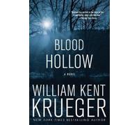 William Kent Krueger Blood Hollow (Tascabile) Cork O'Connor Mystery