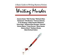 William Kent Krueger Libby Fischer Hellmann Writing Murder (Tascabile)