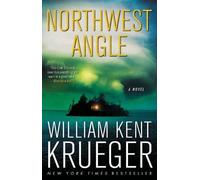William Kent Krueger Northwest Angle (Tascabile) Cork O'Connor Mystery