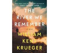 William Kent Krueger The River We Remember (Copertina rigida)