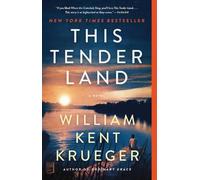 William Kent Krueger This Tender Land (Tascabile)