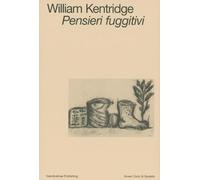 William Kentridge - Pensieri fuggitivi