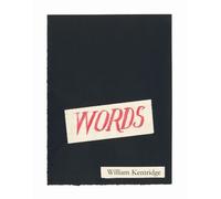 William Kentridge Words - A Collation (Copertina rigida)