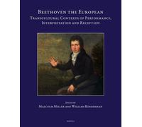 William Kinderman Malcolm Miller Beethoven the European (Tascabile)