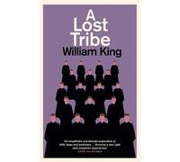 William King A Lost Tribe (Tascabile)