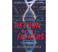 William Kitchin Return Of The Fathers (Tascabile)