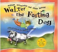 William Kotzwinkle Glenn Murray Walter the Farting Dog (Copertina rigida)
