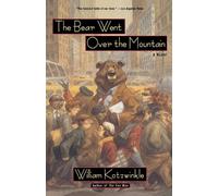 William Kotzwinkle The Bear Went over the Mountain (Tascabile)