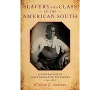 William L. Andrews Slavery and Class in the American South (Copertina rigida)