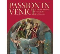 William L. Barcham Xavier Seubert Catherine P Passion in Veni (Copertina rigida)