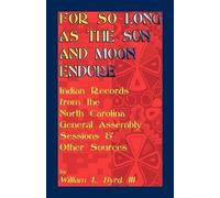 William L Byrd For So Long as the Sun and Moon Endure (Tascabile)