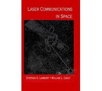 William L. Casey Stephen G. Lambe Laser Communications in Spa (Copertina rigida)