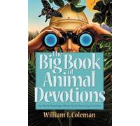 William L. Cole The Big Book of Animal Devotions - 250 Daily Reading (Tascabile)